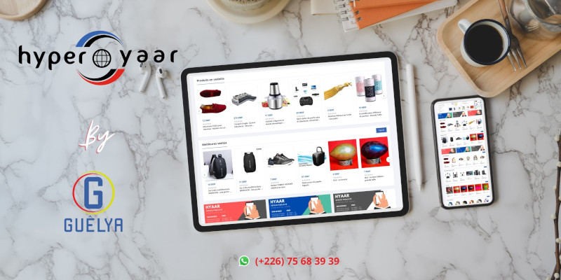 Hyper Yaar (Hyaar), la nouvelle perle du e-commerce burkinabè